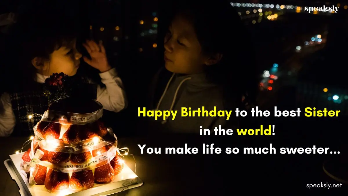 Happy Birthday Wishes for Sister Happy Birthday Wishes for Sister in english