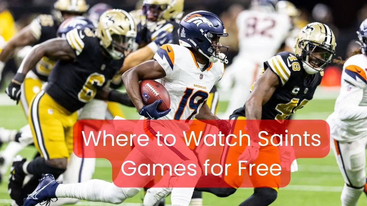 Where to Watch Saints Games for Free: A Guide for Fans